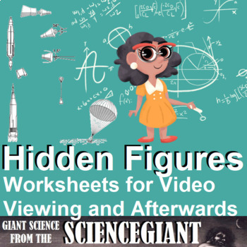 Preview of Hidden Figures video viewing worksheets and after activities