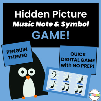Preview of Hidden Picture Penguin Music Note and Music Symbol Practice Game