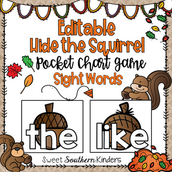 Preview of Hide the Squirrel Pocket Chart Game: Sight Word Edition *Editable*