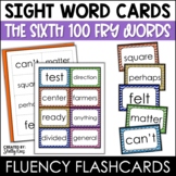 Fry Sight Words Flash Cards - The Sixth 100