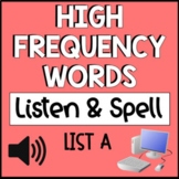 High Frequency Words Listen & Spell: List A