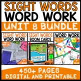 Sight Words Worksheets | Word Work Center Games Unit 8 BUNDLE