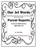 High Frequency Words/Sight Words  Parent Reports