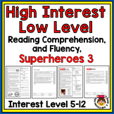 High Interest Low Level Reading Comprehension and Fluency: