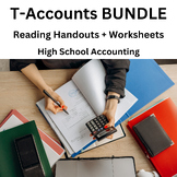 High School Accounting T-Account BUNDLE Reading Handouts a