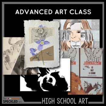 Preview of High School Advanced Art Course. Art Lesson Plans, Worksheets, Rubrics & Videos