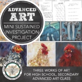 Advanced High School Art or AP® Art Project: Mini Sustaine