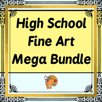 Preview of High School Art Growing Bundle : visual drawing projects teacher 9th-12th grade