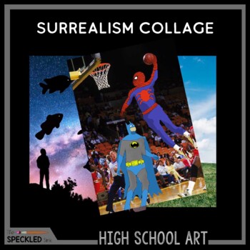 Preview of High School Art Lesson & Presentation. Surrealism Collage. Editable packets
