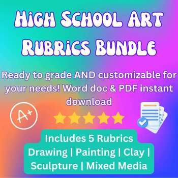 Preview of High School Art Rubrics Bundle of 5 for Clay, Mixed Media, Drawing, Painting+