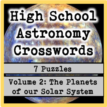 Preview of High School Astronomy Crosswords Vol. 2: Planets of the Solar System (7 puzzles)