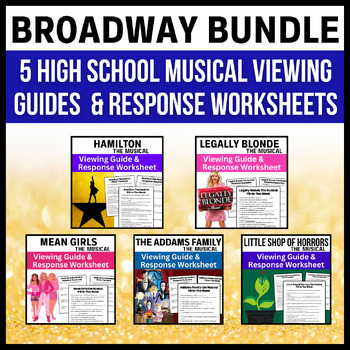 Preview of High School Broadway Bundle →  5 Musicals: Viewing Guides & Response Worksheets