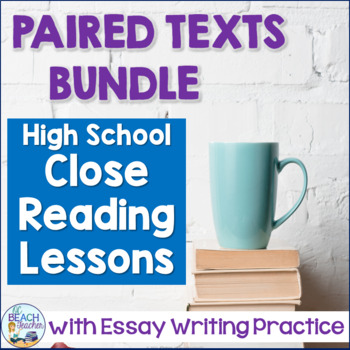 Preview of Paired Texts - Close Reading and Writing Lessons - High School Bundle