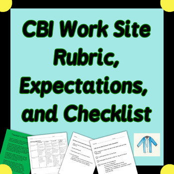 Preview of High School Community Based Instruction CBI Workplace Rubric Checklist etc. SPED