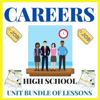 Preview of High School Careers Education  -  Bundle of Lessons (Resume | Planning | Jobs...
