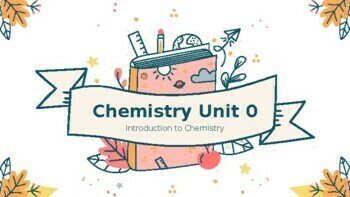 Preview of High School Chemistry Unit 0 Notes- Google Slides- Introduction to Chemistry