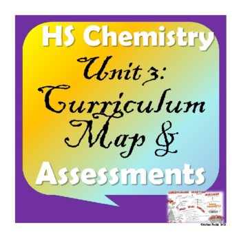 Preview of High School Chemistry: Unit 3- Element, Comp., & Mixture Curriculum Map & Tests