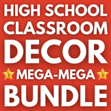 High School Classroom Decor MEGA-MEGA BUNDLE | Back to Sch