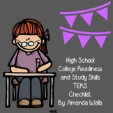 High School College Readiness and Study Skills TEKS Checklist