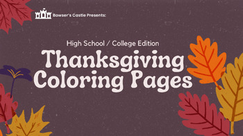Preview of High School / College Thanksgiving Coloring Pages! [29 pages]