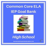 High School Common Core English Language Arts IEP Goal Bank