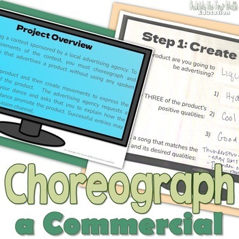 Preview of High School Dance Choreography Project: Choreograph A Commercial