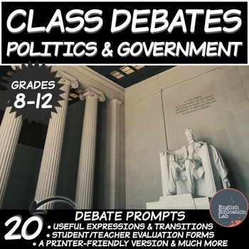 Preview of Debating Topics for Middle/High School: Politics and Government