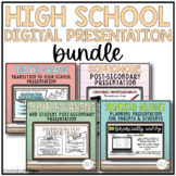 High School Digital Post-Secondary Presentation Bundle for