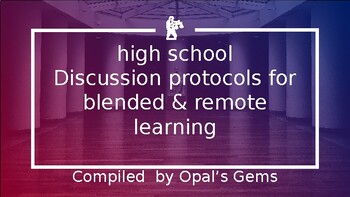 Preview of High School Discussion Protocols for In-person AND Online Learning