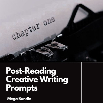 Preview of High School ELA and Literature Post-Reading Creative Writing Prompts Mega Bundle