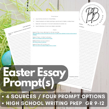 Preview of High School - Easter Essay Prompts - Synthesize w/ 4 Sources - Argue and Explain