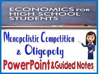 Preview of High School Economics Monopolistic Competition & Oligopoly PowerPoint Notes Quiz