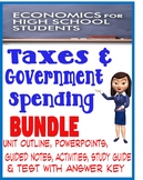 High School Economics Taxes & Government Spending BUNDLE P