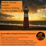 Middle School English: Creative Writing Bundle for Grades 7-8