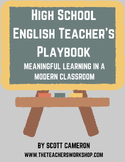 High School English Teacher's Playbook:  Meaningful and Mo