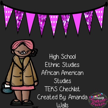 Preview of High School Ethnic Studies: African American Studies TEKS Checklist