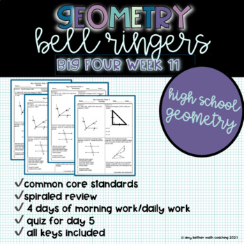 Preview of High School Geometry Common Core Math Standards Review Bell Ringers Week 11