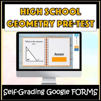 Preview of High School Geometry Pre-Test Google FORMS Readiness Assessment