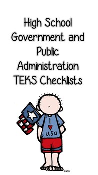 Preview of High School Government and Public Adminstration TEKS Checklist