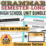 High School Grammar Semester-long Unit Bundle