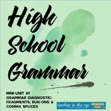 High School Grammar Diagnostic Fragments Run-ons and Comma