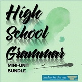 High School Grammar Mini Unit Bundle Diagnostics Practice 