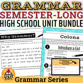 High School Grammar Semester-long Unit Bundle & Curriculum