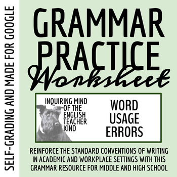 Preview of High School Grammar Worksheet on Word Usage Errors for Google (Self-Grading)
