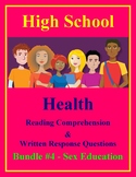 High School Health - Reading Comprehension Bundle #4 Sex Education Topics