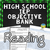 High School IEP Goal Objective Bank for Reading