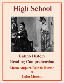 High School Latino History Reading Mar a Amparo Ruiz de Burton Luisa Moreno