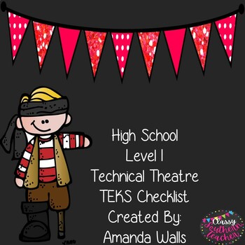 Preview of High School Level I Technical Theatre TEKS Checklist