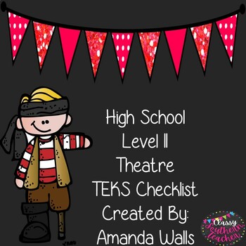 Preview of High School Level II Theatre TEKS Checklist