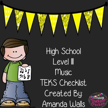 Preview of High School Level III Music TEKS Checklist